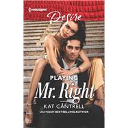 Playing Mr. Right