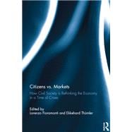 Citizens vs. Markets