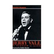 Jerry Vale : A Singer's Life