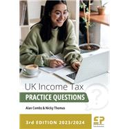 UK Income Tax Practice Questions 3rd edition (2023/24)
