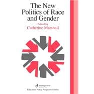 The New Politics of Race and Gender