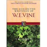 The Collected Writings of W.E. Vine