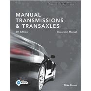 Today's Technician: Manual Transmissions & Transaxles Classroom Manual