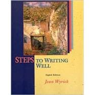 Steps to Writing Well, Revised Edition (with Revised MLA)