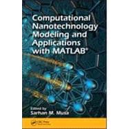 Computational Nanotechnology: Modeling and Applications with MATLAB«
