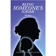 Being Someone’s Naomi