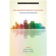 Urban Educational Leadership for Social Justice