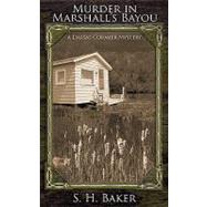 Murder in Marshall's Bayou