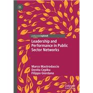 Leadership and Performance in Public Sector Networks