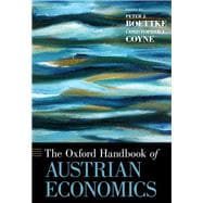 The Oxford Handbook of Austrian Economics