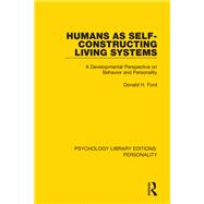 Humans As Self-constructing Living Systems