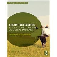 Power in Learning: Educational Change as Social Movement