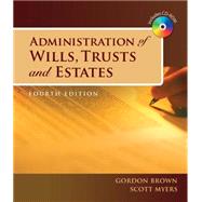 Administration of Wills, Trusts, and Estates