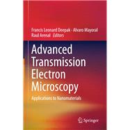 Advanced Transmission Electron Microscopy