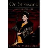 On Streisand An Opinionated  Guide