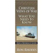 Christian Views of War: What You Need to Know