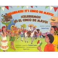 Celebrate! It's Cinco De Mayo / Celebremos Es El Cinco De Mayo