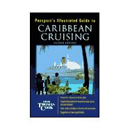 Passport's Illustrated Guide to Caribbean Cruising