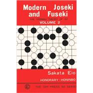 Modern Joseki and Fuseki Vol. 2 : The Opening Theory of Go