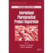 International Pharmaceutical Product Registration, Second Edition