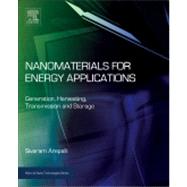 Nanomaterials for Energy: Generation, Harvesting, Transmission and Storage