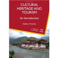 Cultural Heritage and Tourism An Introduction