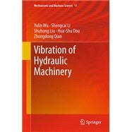 Vibration of Hydraulic Machinery