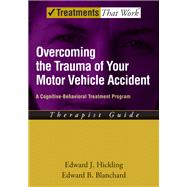 Overcoming the Trauma of Your Motor Vehicle Accident
