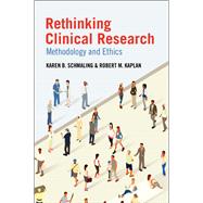 Rethinking Clinical Research