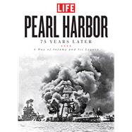 Pearl Harbor 75 Years Later: A Day of Infamy and Its Legacy