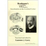 Broadmann's Localisation in the Cerebral Cortex