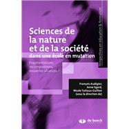Sciences de la nature et de la société dans une école en mutation