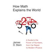 How Math Explains the World
