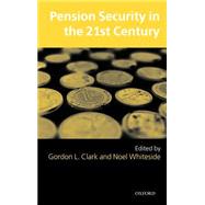 Pension Security in the 21st Century Redrawing the Public-Private Debate