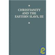 Christianity and the Eastern Slavs