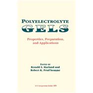 Polyelectrolyte Gels Properties, Preparation, and Applications