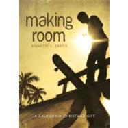 Making Room: A California Christmas Gift