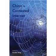 China's Contested Internet