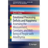 Emotional Processing Deficits and Happiness