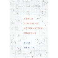 A Brief History of Mathematical Thought