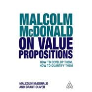 Malcolm Mcdonald on Value Propositions