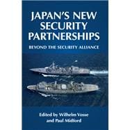 Japan's New Security Partnerships