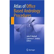 Atlas of Office Based Andrology Procedures
