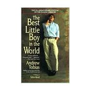 The Best Little Boy in the World The 25th Anniversary Edition of the Classic Memoir