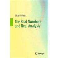 The Real Numbers and Real Analysis