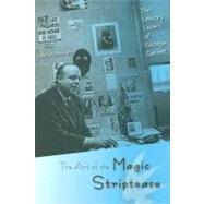 The Art of the Magic Striptease