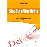 Stay Out of Bad Debts