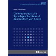 Die niederdeutsche Sprachgeschichte und das Deutsch von heute