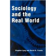 Sociology and the Real World