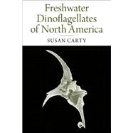 Freshwater Dinoflagellates of North America